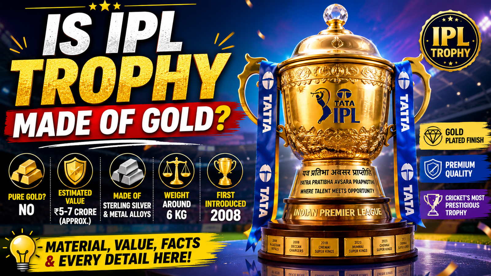 Is IPL Trophy Made of Gold