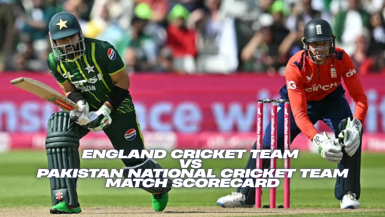 England Cricket Team vs Pakistan National Cricket Team Match Scorecard