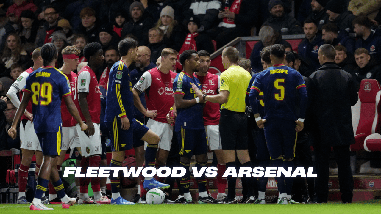 Fleetwood vs Arsenal